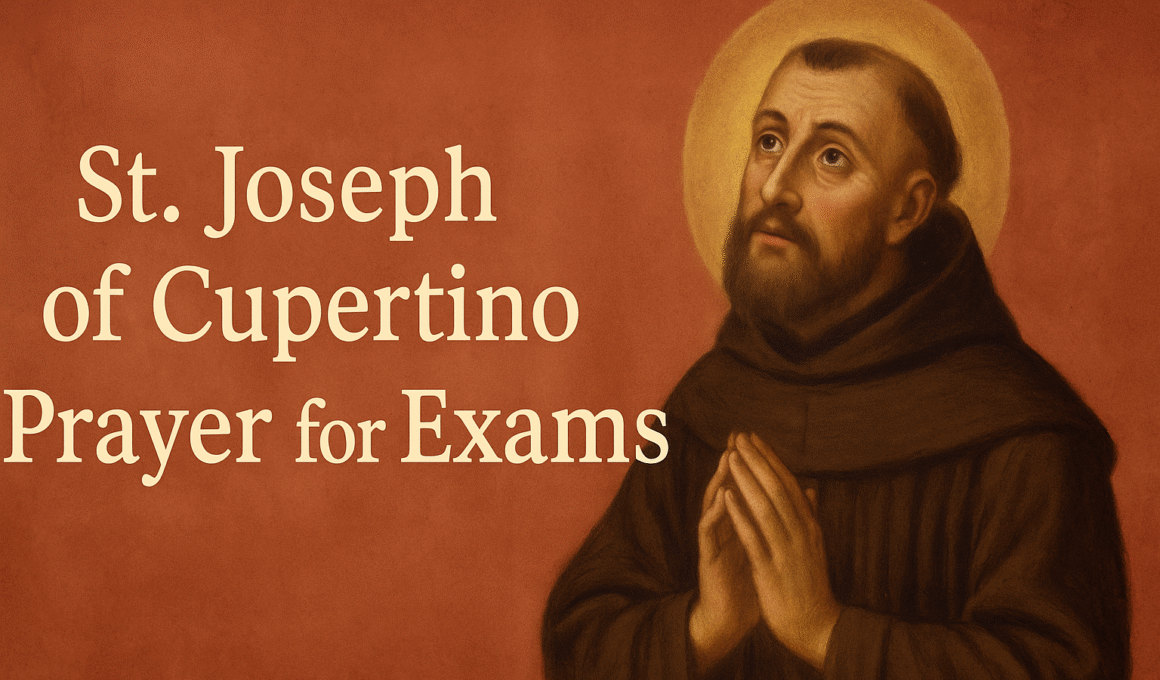 St Joseph Of Cupertino Prayer For Exams 2026