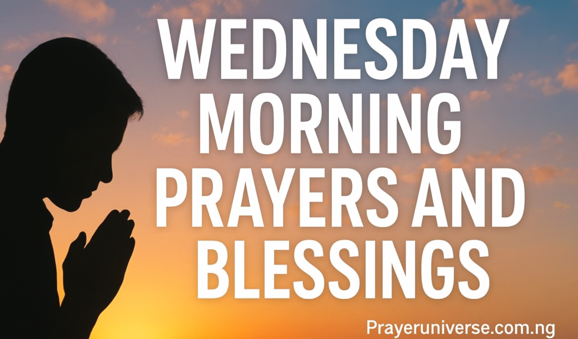 20+ Powerful Wednesday Morning Prayers and Blessings 2026